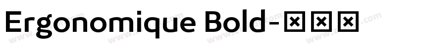 Ergonomique Bold字体转换 Ergonomique Bold字体转换